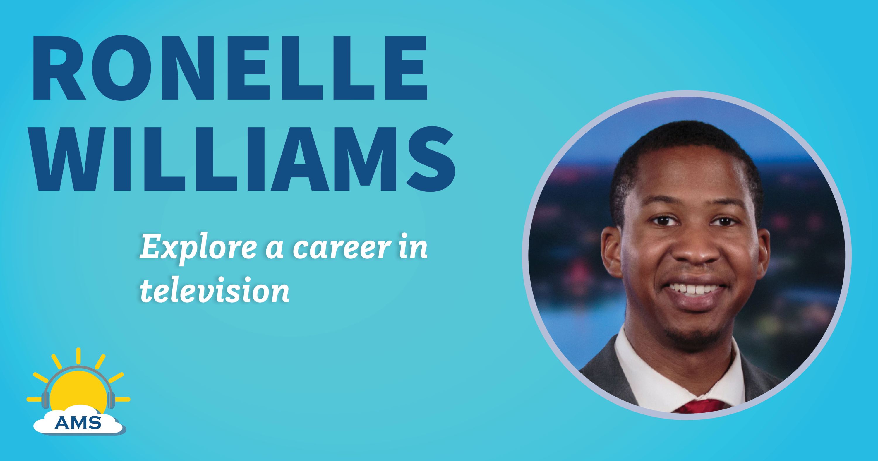 ronelle williams headshot graphic with teaser text that reads &quotexplore a career in television"